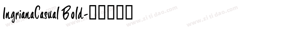 IngrianaCasual Bold字体转换